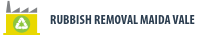Rubbish Removal Maida Vale