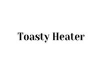 Toasty Heater