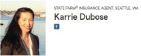 Karrie Dubose - Seattle State Farm Insurance Expert