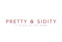 PRETTY & SIDITY