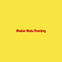 Richie Rich Parties