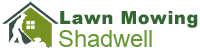 Lawn Mowing Shadwell