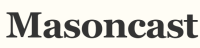 Masoncast