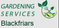 Gardening Services Black friars