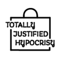 Totally Justified Hypocrisy
