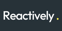 Reactively.
