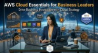 AWS Cloud Essentials for Business Leaders | Online Course