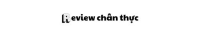 reviewchanthuc