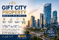 GIFT City Property: Explore Real Estate Opportunities in Gujarat’s Growing Financial Hub