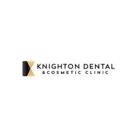 Knighton Dental & Cosmetic Clinic