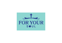 For Your Soul