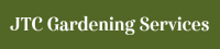 JTC Gardening Services