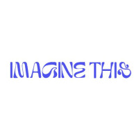 IMAGINE THIS