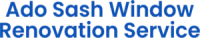 Ado Sash Window Renovation Service
