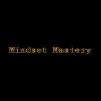 Mindset Mastery