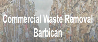 Commercial Waste Removal Barbican